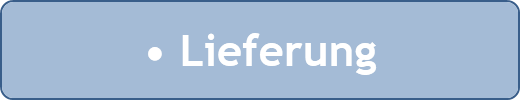 • Lieferung